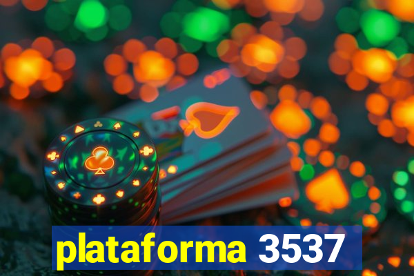 plataforma 3537
